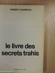 Le livre des secrets trahis