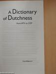 A Dictionary of Dutchness from ATV to ZZP
