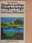 Hundert schöne Wanderwege rund um München