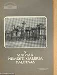 A Magyar Nemzeti Galéria palotája