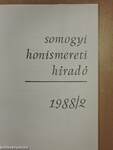 Somogyi Honismereti Híradó 1988/2.