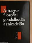 A magyar filozófiai gondolkodás a századelőn