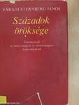 Századok öröksége