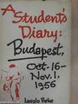 A Student's Diary: Budapest, October 16-November 1, 1956