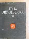 Folia Archaeologica XIV.