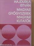 Magyar gyógyszerek - magyar kutatók