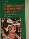 Modern drama in theory and practice 3