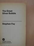 The Great Silver Bubble