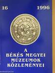 A Békés Megyei Múzeumok Közleményei 1996/16.