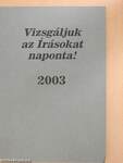 Vizsgáljuk az Írásokat naponta! 2003