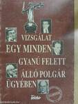 Vizsgálat egy minden gyanú felett álló polgár ügyében