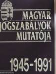 Magyar jogszabályok mutatója 1945-1991