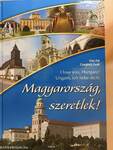 Magyarország, szeretlek!