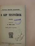 A Kip testvérek I-II.