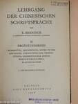 Lehrgang der chinesischen Schriftsprache II. (töredék)