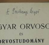 Magyar orvosok és orvostudomány a 17. században (aláírt példány)