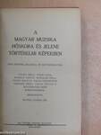 A magyar muzsika hőskora és jelene történelmi képekben