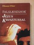 Találkozások Jézus Krisztussal