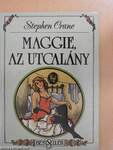 Maggie, az utcalány