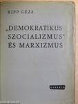 "Demokratikus szocializmus" és marxizmus