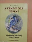 A Kék Madár fészke