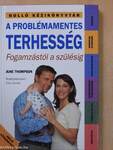 A problémamentes terhesség