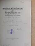 Radium, Mesothorium und harte X-Strahlung und die Grundlagen ihrer medizinischen Anwendung