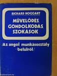 Művelődés, gondolkodás, szokások