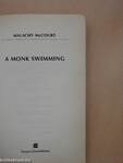 A Monk Swimming