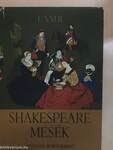 Shakespeare mesék 