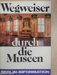 Wegweiser durch die Museen