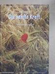 Die sanfte Kraft