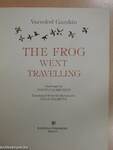 The Frog Went Travelling