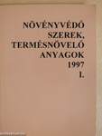 Növényvédő szerek, termésnövelő anyagok 1997. I-II.