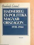 Hadsereg és politika Magyarországon 1938-1944