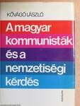 A magyar kommunisták és a nemzetiségi kérdés