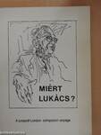 Miért Lukács?