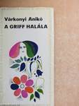 A griff halála