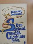 Das Schicksal heißt Clothilde