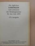 Die täglichen Losungen und Lehrtexte der Brüdergemeine für das Jahr 2005