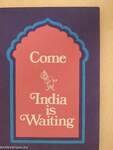 Come - India is waiting