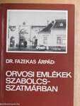 Orvosi emlékek Szabolcs-Szatmárban