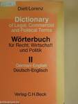 Dictionary of Legal, Commercial and Political Terms/Wörterbuch für Recht, Wirtschaft und Politik II