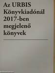 Az URBIS Könyvkiadónál 2017-ben megjelenő könyvek