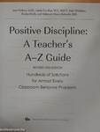 Positive Discipline: A Teacher's A-Z Guide