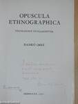 Opuscula ethnographica (dedikált példány)