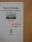 Szentendre - In Olden Times and Today