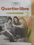 Quartier libre 2