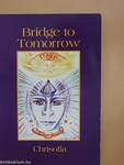 Bridge to Tomorrow