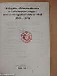 Válogatott dokumentumok a Győr-Sopron megyei munkásmozgalom történetéből 1929-1945